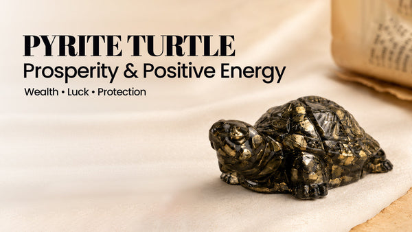 Pyrite Turtle: A Symbol of Prosperity & Positive Energy